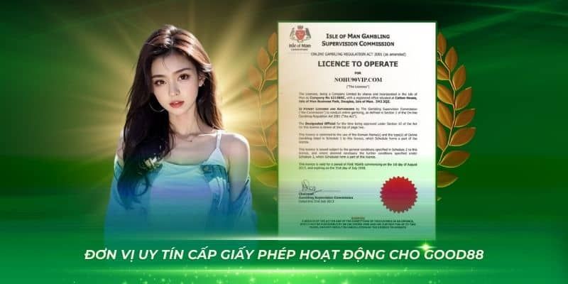 Giấy phép hoạt động tại nhà cái Good88